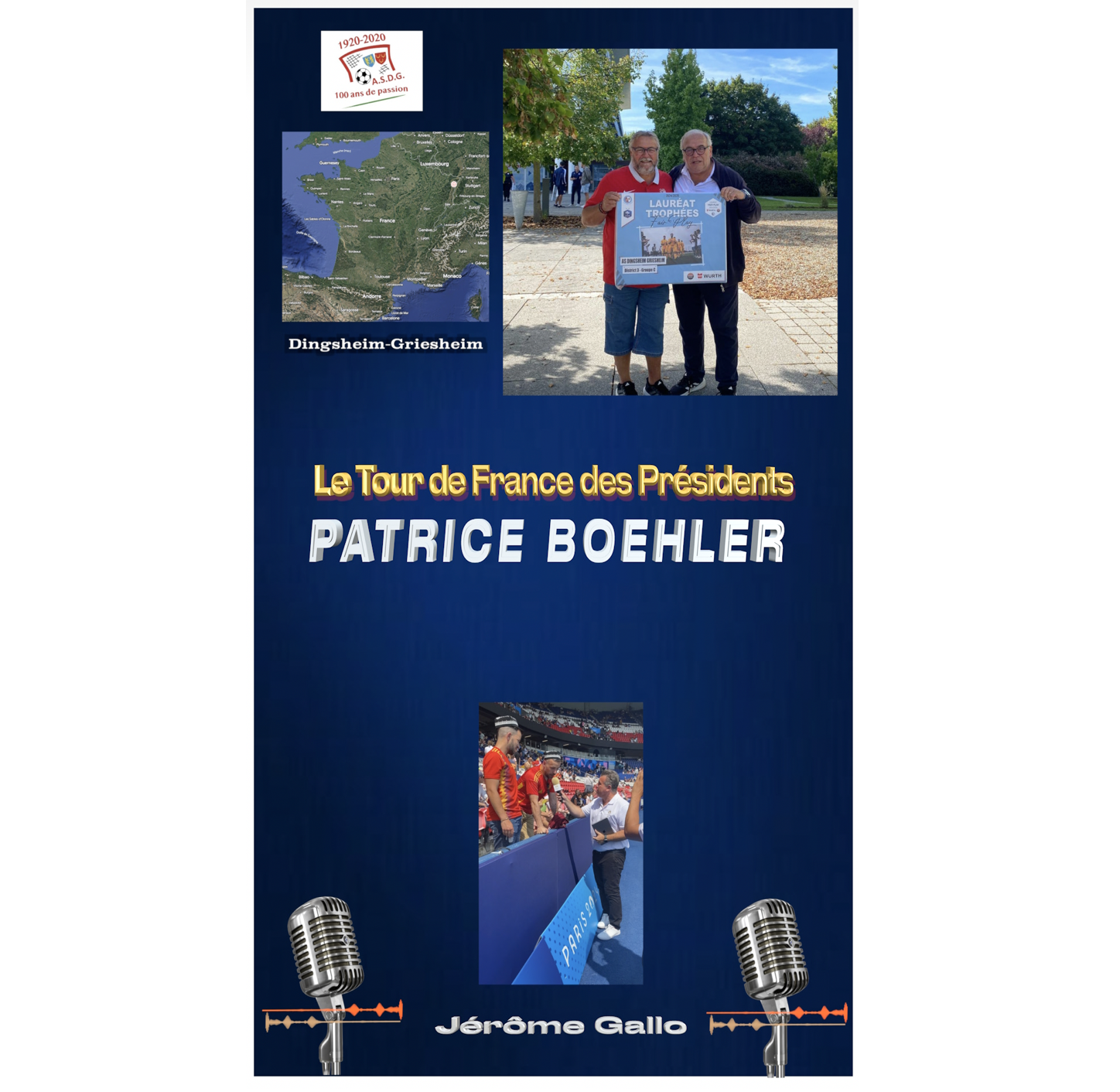 Portrait de Patrice Boehler, président de l’AS Dingsheim/Griesheim, interviewé par Jérôme Gallo dans le cadre du Tour de France des Présidentes et Présidents.