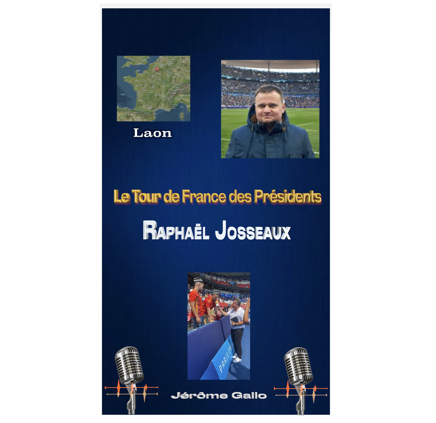 Raphaël Josseaux, président du comité de rugby de l’Aisne, dans le cadre du Tour de France des Présidentes